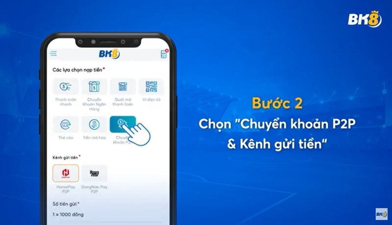 Bấm vào phương thức Chuyển khoản P2P và nhấp vào mục Kênh gửi tiền