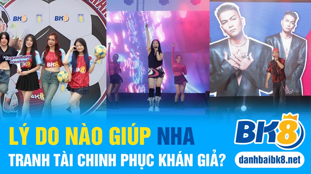 Lý do nào giúp NHA tranh tài chinh phục khán giả_