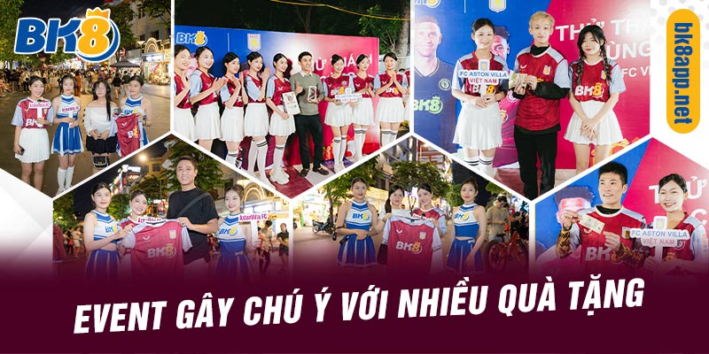 Event gây chú ý với nhiều quà tặng